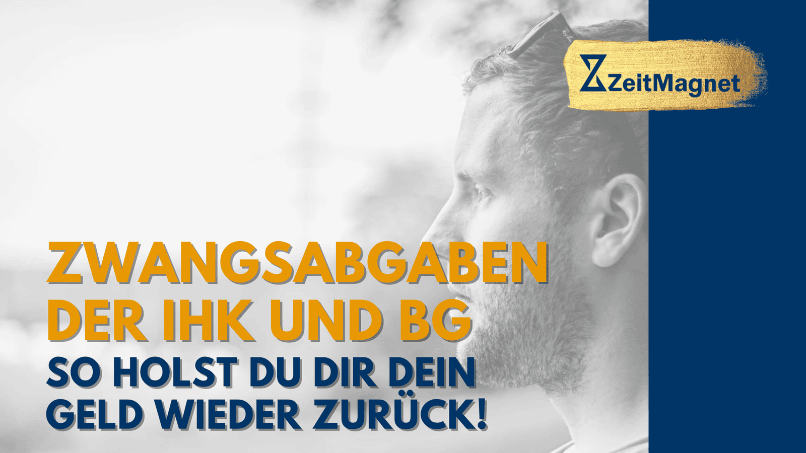 "Zwangsabgaben" für die IHK und die BG zurückholen